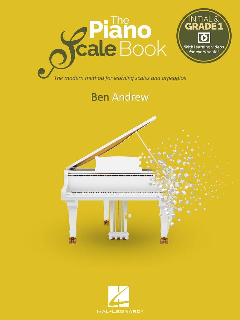 The Piano Scale Book - Initial andamp; Grade 1 (ANDREW BEN)