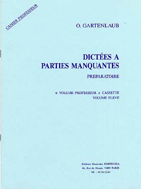 Dictees A Parties Manquantes Preparatoire - Professeur - Cassette Seule (GARTENLAUB ODETTE)