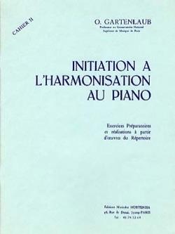 Initiation A L'Harmonisation Au Piano - Vol.2 (GARTENLAUB ODETTE)