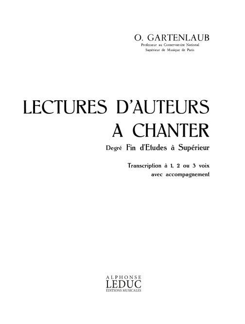 Lectures D'Auteurs A Chanter Fin D'Etudes A Sup. 1, 2 Ou 3 Voix Avec Accompt. (GARTENLAUB ODETTE)