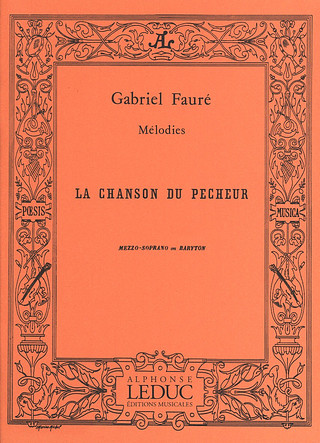 Chanson Du Pecheur (FAURE GABRIEL)