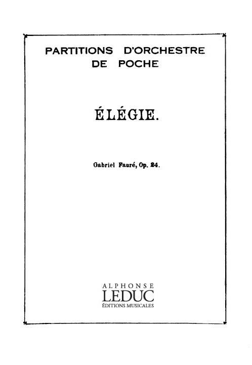 Elegie Op. 24 (Violoncelle/Orch) (FAURE GABRIEL)