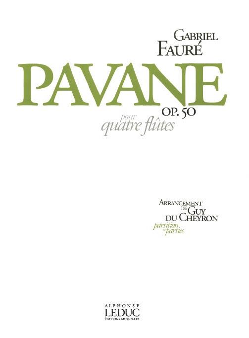 Pavane Op. 50 (FAURE GABRIEL / DU CHEYRON)