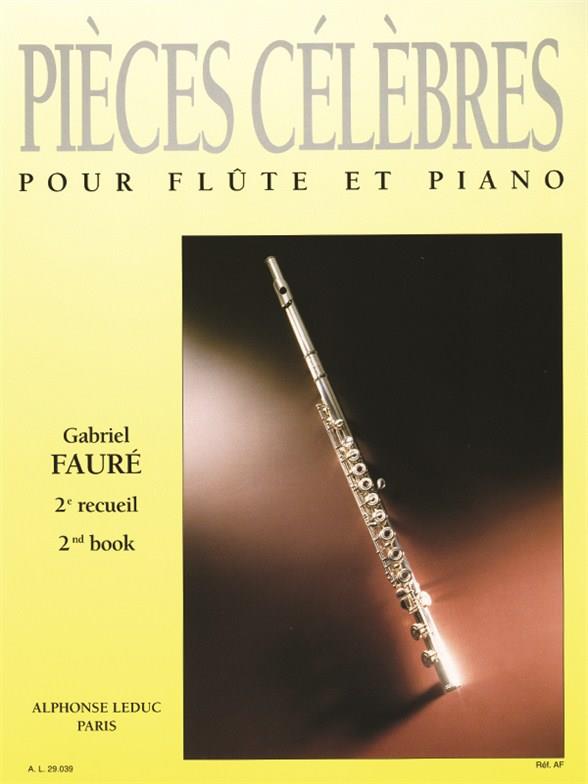 Pieces Celebres Vol.2/Flûte Et Piano (FAURE GABRIEL)