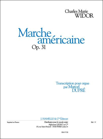 Marche Americaine (WIDOR / DUPRE)