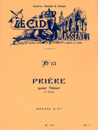 Cid Air N013 Priere Tenor Et Piano (MASSENET JULES)