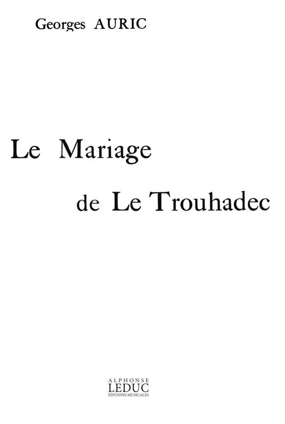 Mariage De Le Trouhadec (AURIC GEORGES)