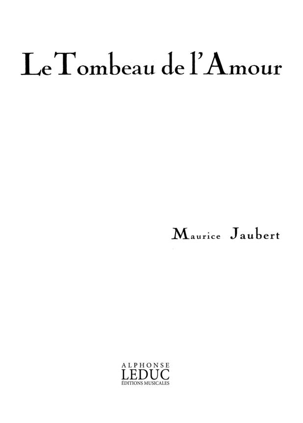 Tombeau De L'Amour (JAUBERT MAURICE)