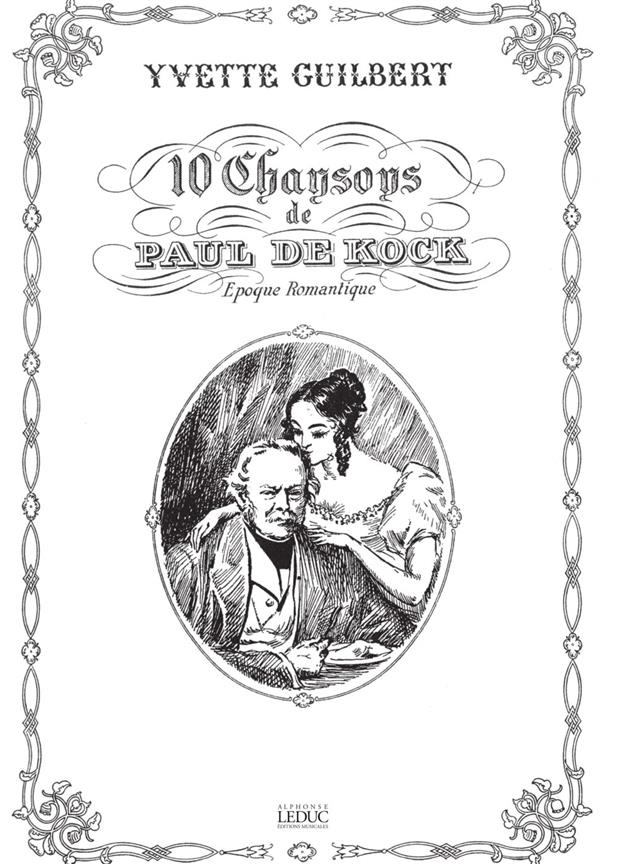 10 Chansons De Paul De Kock (GUILBERT)