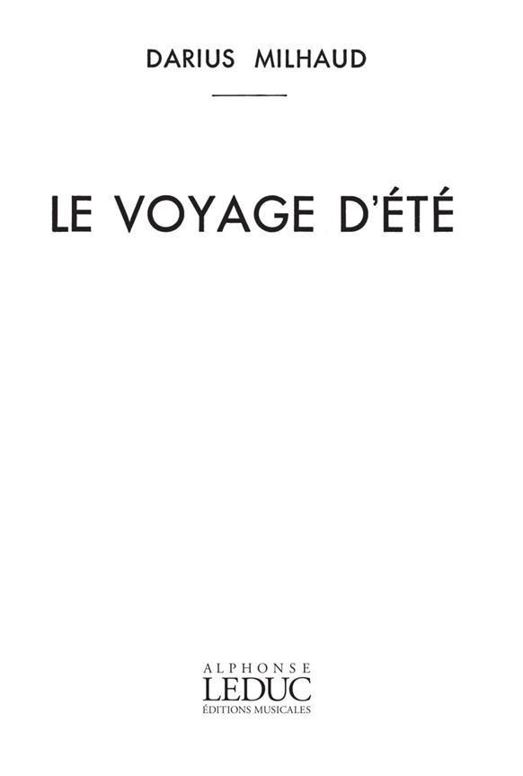 Voyage D'Ete (MILHAUD DARIUS)