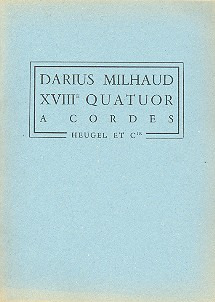 Quatuor A Cordes N018 (MILHAUD DARIUS)