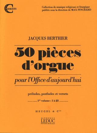 50 Pieces D'Orgue Pour L'Office D'Aujourd'Hui/Vol.1 N01/25Lumen Christi (BERTHIER)