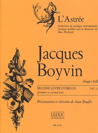 2ème Livre D'Orgue Vol.1 1Er/2ème Tons Astree (BOYVIN JACQUES / BONFILS)