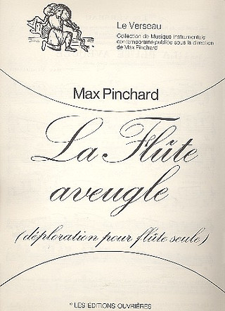 Flûte Aveugle (PINCHARD MAX)