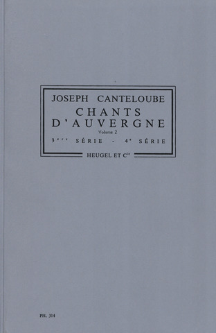 Chants D'Auvergne Vol.2/3ème Et 4ème Serie/Ption Orchestre Ph314 (CANTELOUBE JOSEPH)
