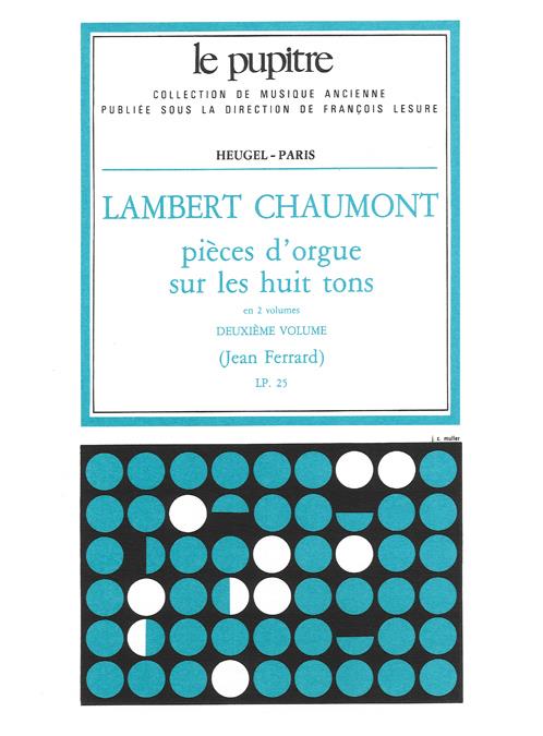 Pieces D'Orgue Sur Les 8 Tons Vol.2/5ème Au 8ème Ton Lp25 (CHAUMONT / FERRARD)