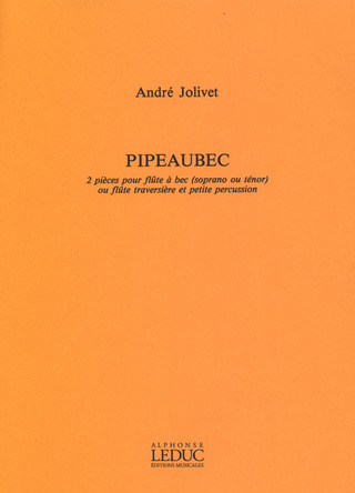 Pipeaubec (JOLIVET ANDRE)