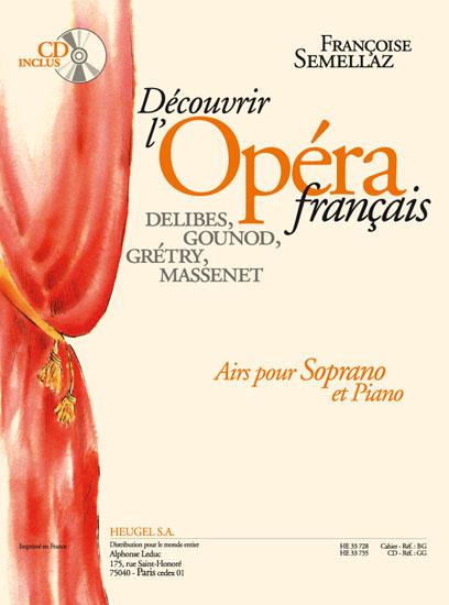Decouvrir L'Opera Francais (DIVERS AUTEURS / SEMELLAZ)
