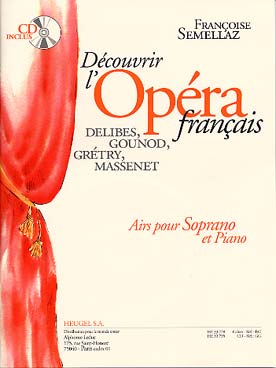 Decouvrir L'Opera Francais (SEMELLAZ)