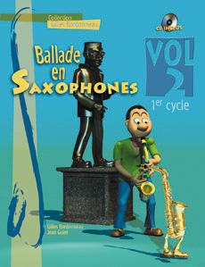 Ballade En Saxophone 1er Cycle Vol.2