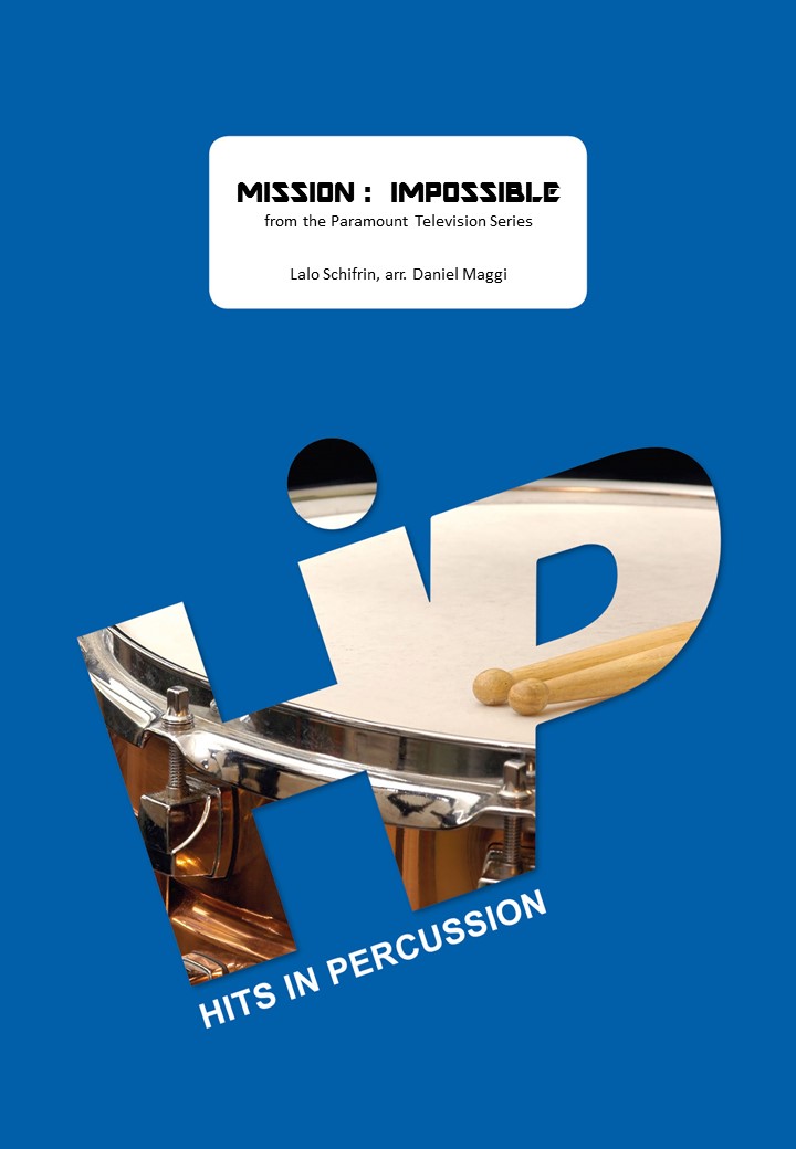 Mission : Impossible - Score + Parties (SCHIFRIN LALO / MAGGI DANIEL (ARR)