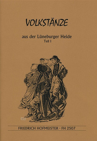 Volkstänze Aus Der Lüneburger Heide, Teil 1