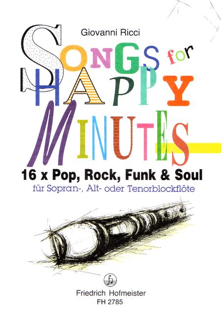 Songs For Happy Minutes. 16X Pop, Rock, Funk And Soul