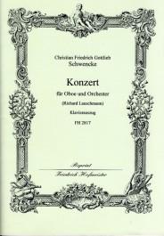 Konzert Für Oboe Und Orchester / Kla (SCHWENCKE CHRISTAN FRIEDRICH GOTTLIEB)