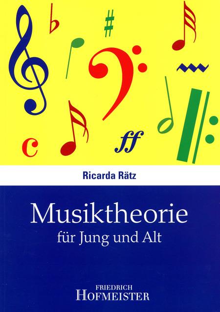 Musiktheorie Für Jung Und Alt (RATZ RICARDA)