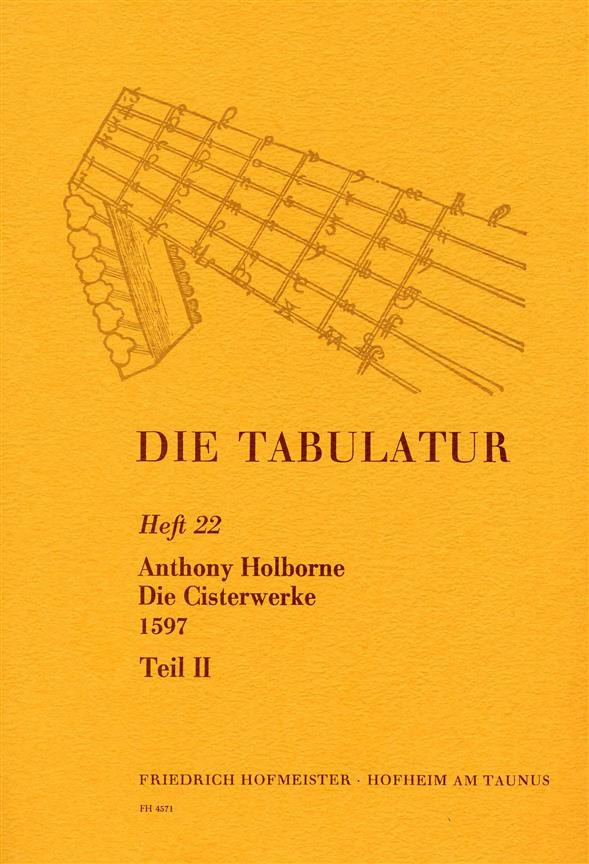 Die Tabulatur, Heft 22: Cisterwerke, 1597, Teil II