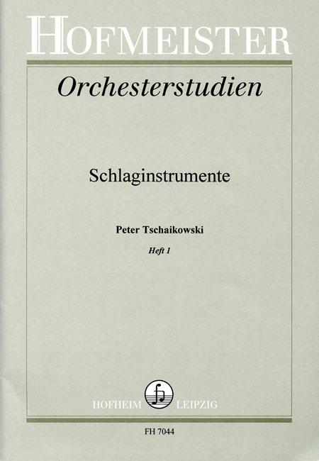 Orchesterstudien Für Schlaginstrumente: Tschaikowski, Heft 1