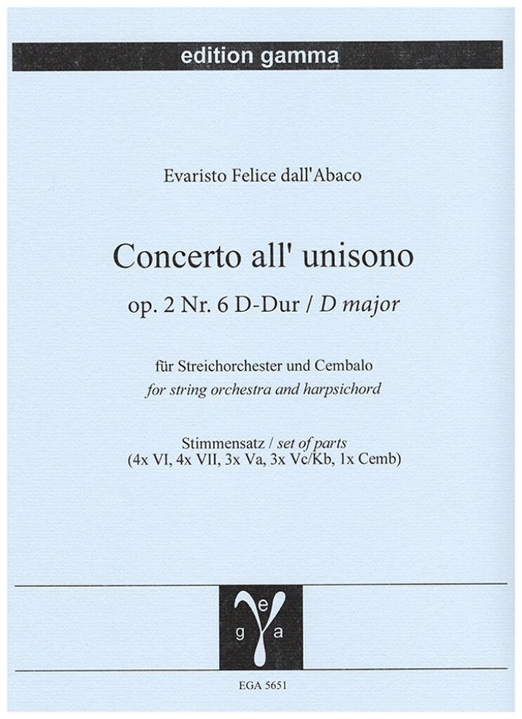 Concerto all'unisono op. 2 Nr. 6 D-Dur (DELL'ABACO EVARISTO FEDERICO)