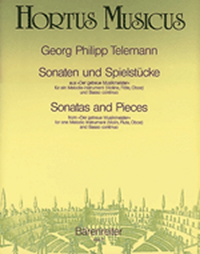 Sonaten Und Spielstücke Aus 'Der Getreue Musikmeister' Für Melodiein- Strument (Flöte, Oboe, Violine) Und Basso Continuo (TELEMANN GEORG PHILIPP)