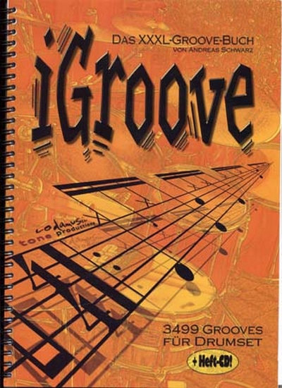 XXXl Groove Book Drums Préface En Allemand (VON ANDREAS SCHWARZ)