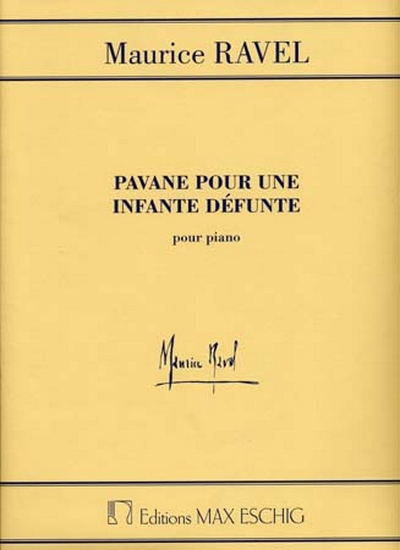 Ravel Pavane Pour Une Infante Defunte Po (RAVEL MAURICE)