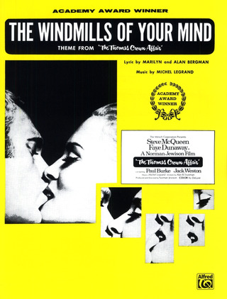 Windmills Of Your Mind Thomas Crown Affair (Les moulins de mon cœur)