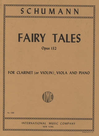 Fairy Tales Op. 132 (SCHUMANN ROBERT)