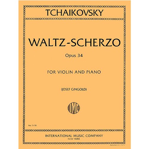 Waltz Scherzo Op. 34 Vln Pft (TCHAIKOVSKI PIOTR ILITCH)