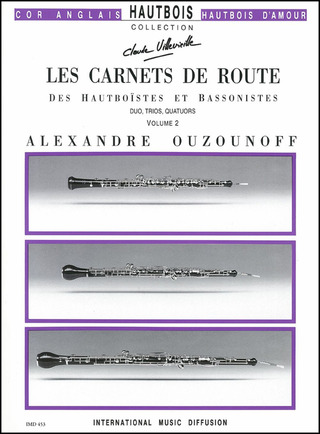 Les Carnets De Route Des Hautboistes Et Des Bassonistes Vol.2