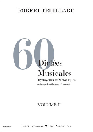 60 Dictees Musicales Vol.2 (TRUILLARD R)