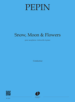Snow, Moon Et Flowers (PEPIN CAMILLE)