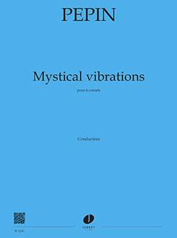 Mystical Vibrations (PEPIN CAMILLE)