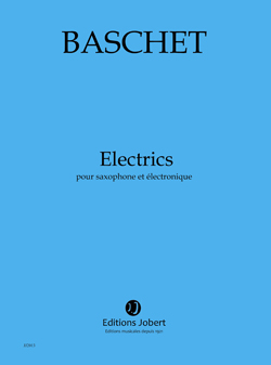 Electrics (BASCHET FLORENCE)