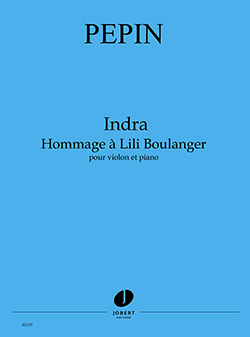 Indra - Hommage A Lili Boulanger