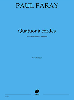 Quatuor A Cordes (PARAY PAUL)