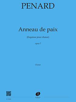 Anneau De Paix (Esquisse Pour Choeur) (PENARD OLIVIER)