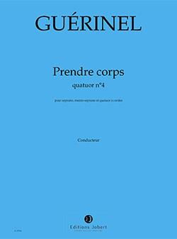 Quatuor A Cordes #4 Prendre Corps