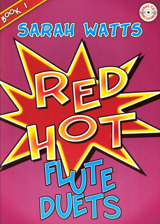 Red Hot Flûtes Duets (WATTS SARAH)
