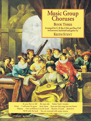Music Group Choruses Book 3 (STENT KEITH)
