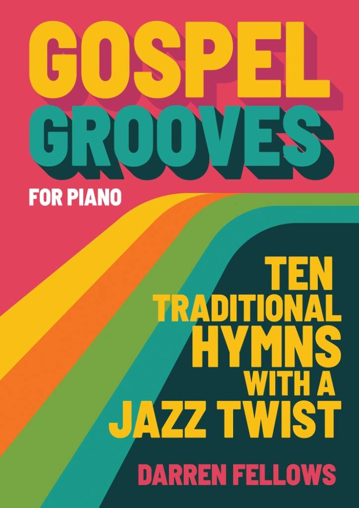 Gospel Grooves for Piano (FELLOWS DARREN)